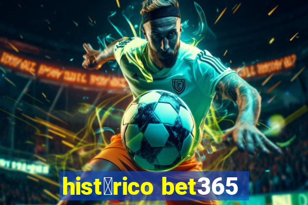 hist贸rico bet365