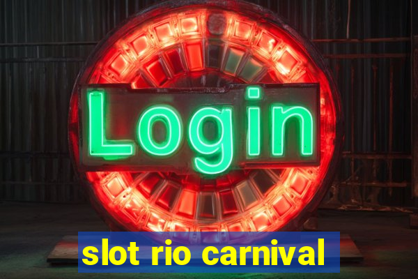 slot rio carnival