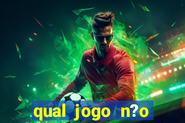 qual jogo n?o precisa depositar dinheiro