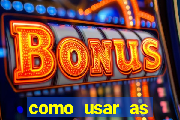 como usar as fichas douradas na bet365