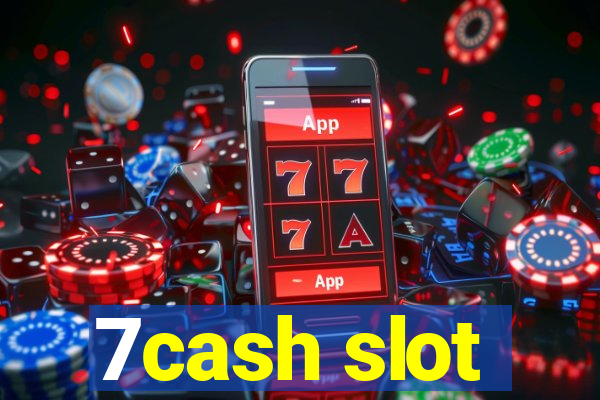 7cash slot