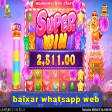 baixar whatsapp web