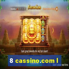 8 cassino.com l