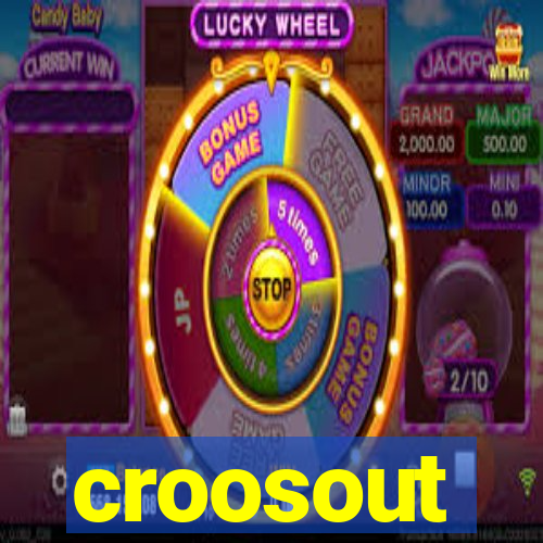 croosout