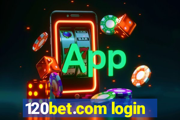 120bet.com login