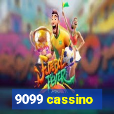 9099 cassino