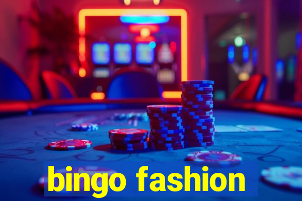 bingo fashion