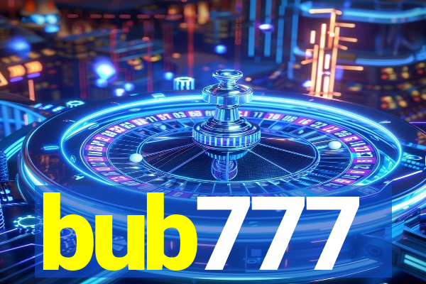 bub777