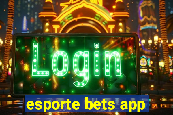 esporte bets app