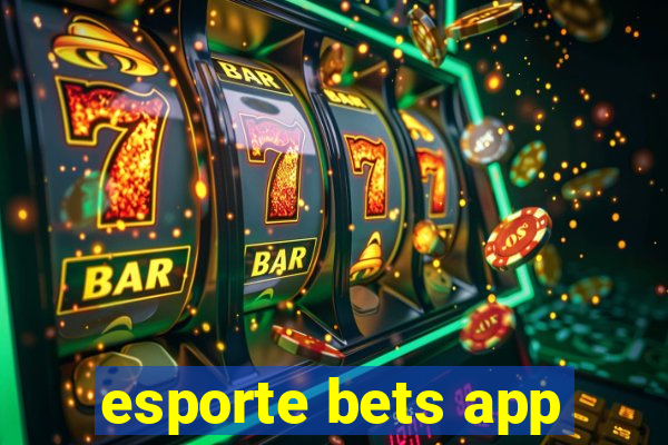 esporte bets app