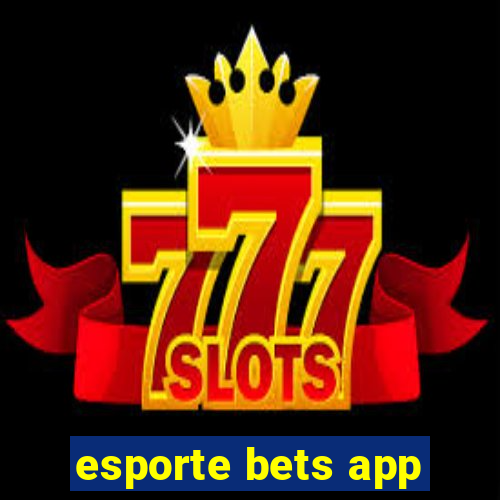 esporte bets app