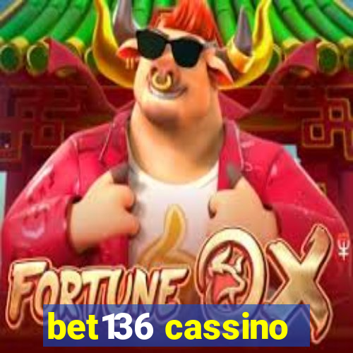 bet136 cassino