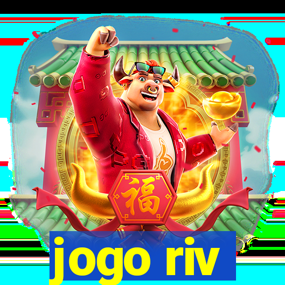 jogo riv