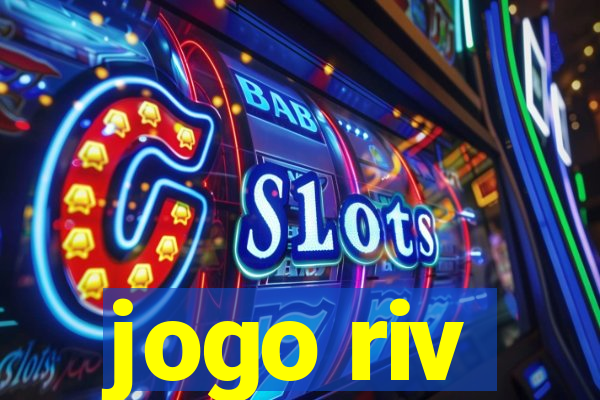 jogo riv