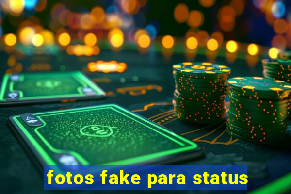 fotos fake para status