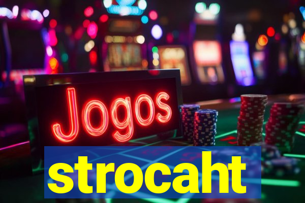 strocaht