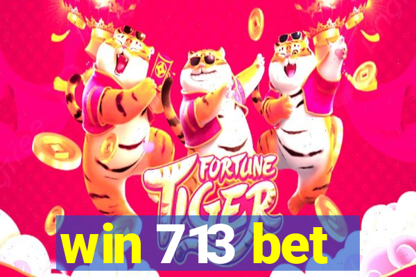 win 713 bet