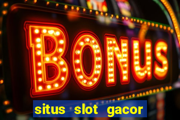 situs slot gacor new member