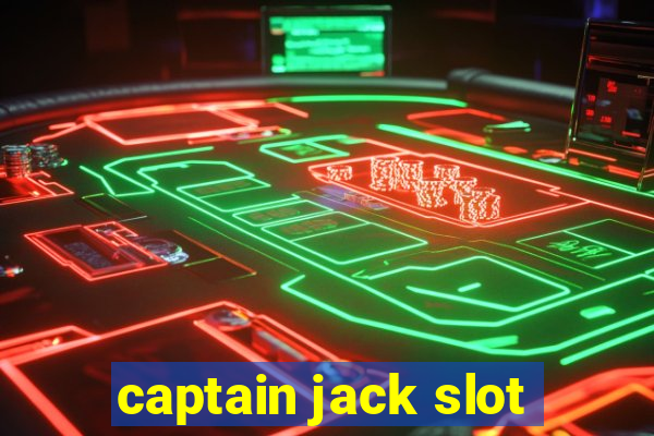 captain jack slot