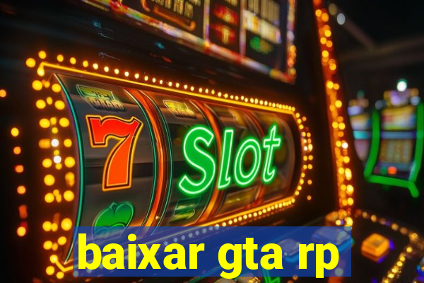 baixar gta rp