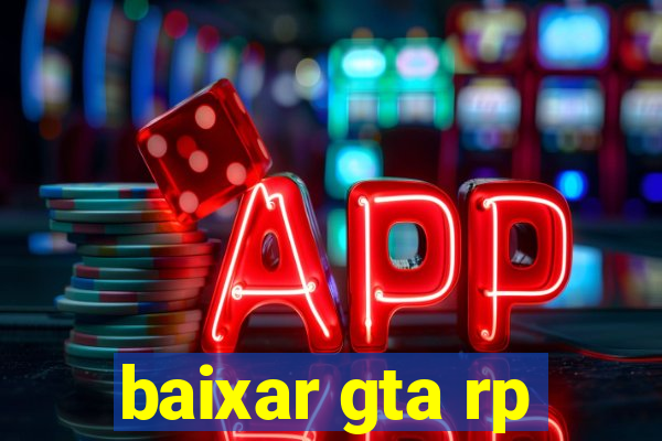 baixar gta rp