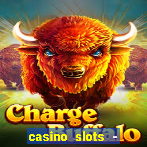 casino slots - jackpot slots download