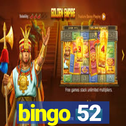 bingo 52