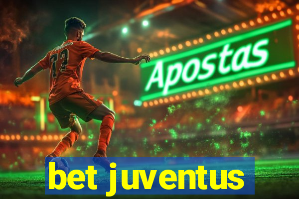 bet juventus