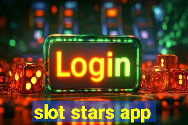 slot stars app