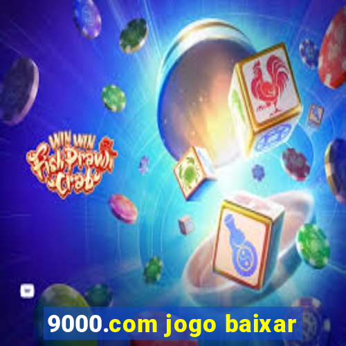 9000.com jogo baixar