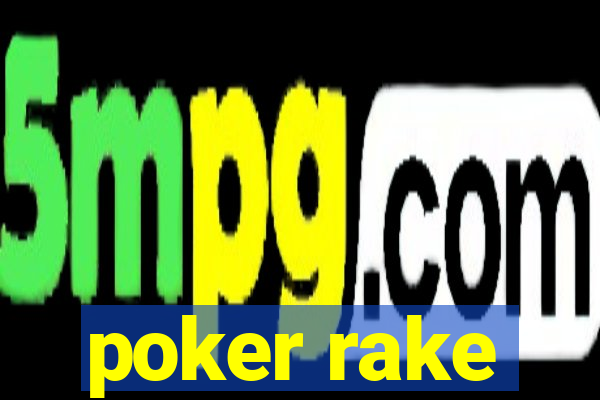 poker rake