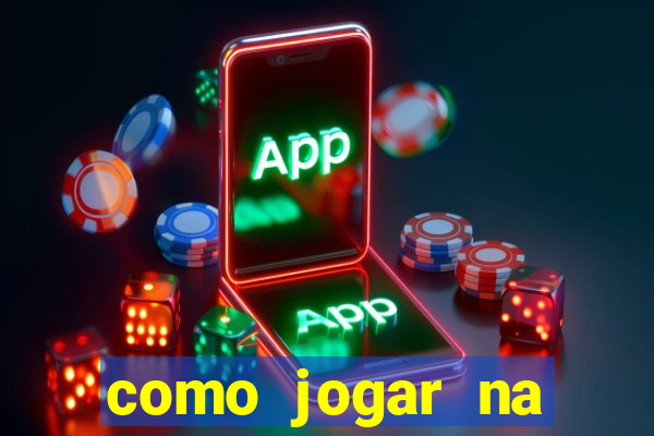 como jogar na roleta estrela bet