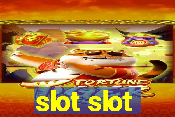 slot slot