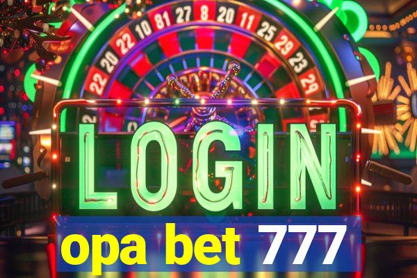 opa bet 777