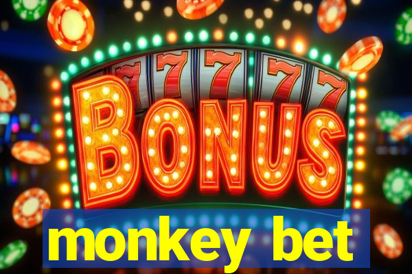 monkey bet