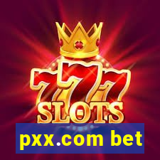 pxx.com bet