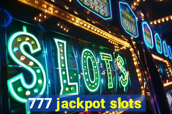 777 jackpot slots