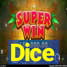 Dice