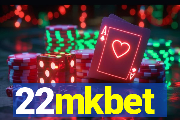 22mkbet