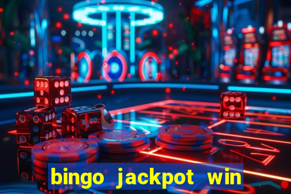 bingo jackpot win real money