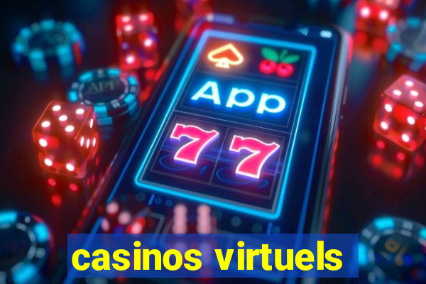 casinos virtuels