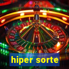 hiper sorte