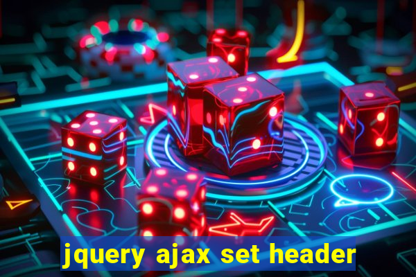 jquery ajax set header