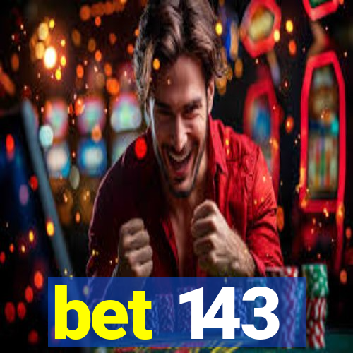 bet 143