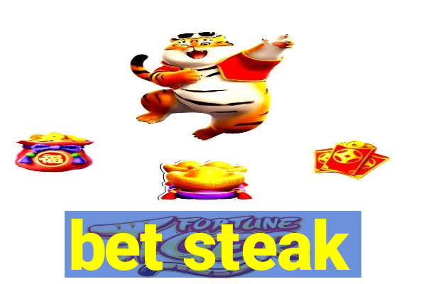 bet steak