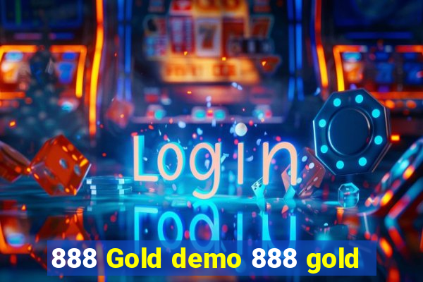 888 Gold demo 888 gold