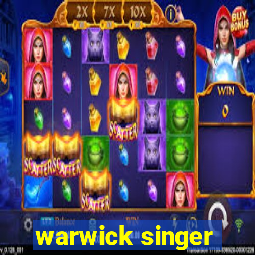 warwick singer