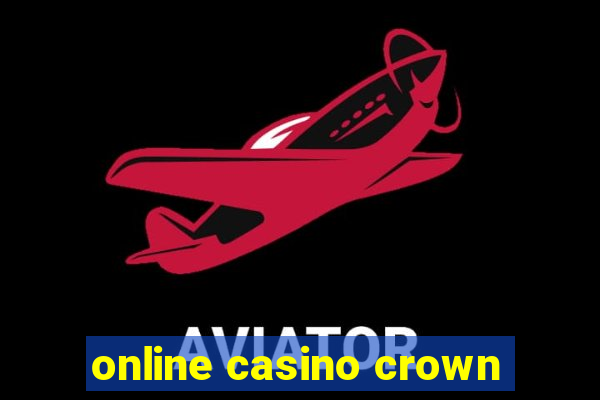 online casino crown