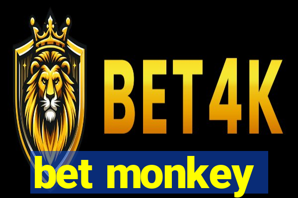 bet monkey