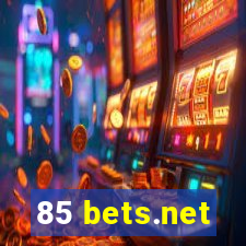 85 bets.net